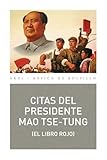 2.- Citas del presidente Mao Tse-Tung