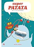 Super Patata 2, Coleccion Mamut 6+ (Bang): Zort III, el rey extraterrestre