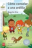 Cómo consolar a una ardilla