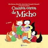 Cuentos cortos de Micho (Castellano - A PARTIR DE 3 AÑOS - CUENTOS - Cuentos...