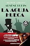 Arsène Lupin. La aguja hueca