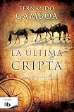 La última cripta (B DE BOLSILLO)