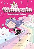 Unicornia 8 - Unos patines voladores (Montena)