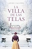 1.- La villa de las telas (Saga La villa de las telas 1)