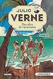 Julio Verne - Dos años de vacaciones (edición actualizada, ilustrada y...