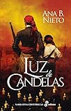 Luz de Candelas (Narrativas Históricas)