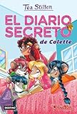 El diario secreto de Colette: Vida en Ratford 2 (Tea Stilton)