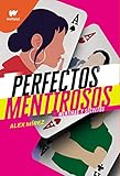 Mentiras y secretos (Perfectos Mentirosos 1) (Wattpad)