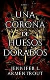 3.- Una corona de huesos dorados