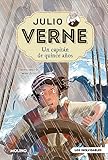 Julio Verne - Un capitán de quince años (edición actualizada, ilustrada y...